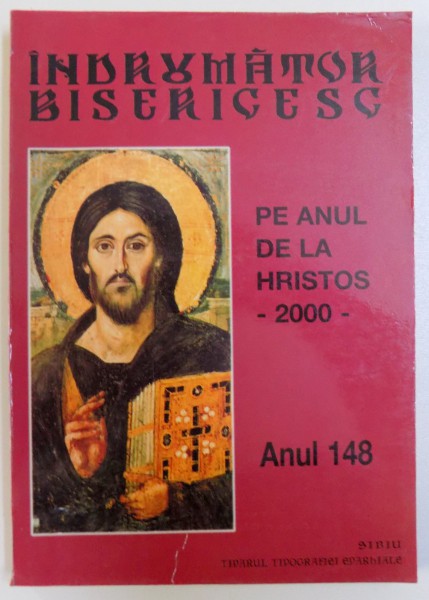 INDRUMATOR BISERICESC  PE ANUL DE LA HRISTOS 2000 ( ANUL 148 ) , 2000, DEDICATIE*