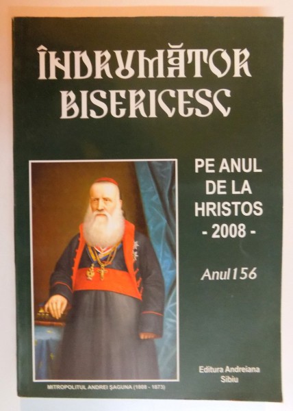 INDRUMATOR BISERICESC PE ANUL DE LA HRISTOS , ANUL 156 , 2008