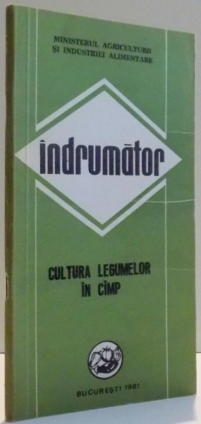 INDRUMATOR CULTURA LEGUMELOR IN CAMP , 1978