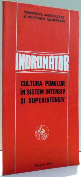 INDRUMATOR CULTURA POMILOR IN SISTEM INTENSIV SI SUPERINTENSIV , 1978