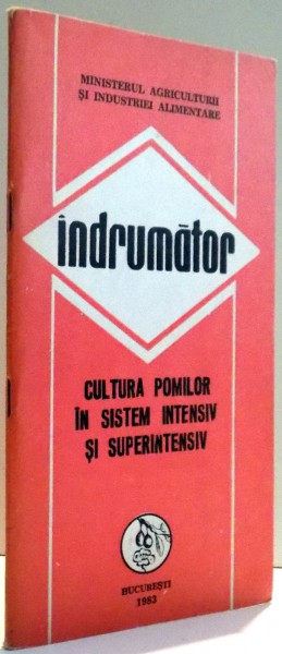 INDRUMATOR CULTURA POMILOR IN SISTEM INTENSIV SI SUPERINTENSIV , 1983