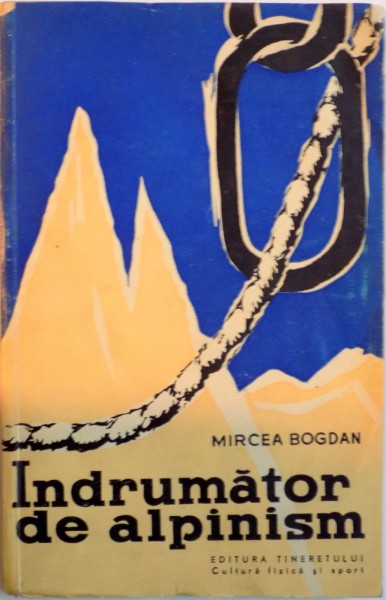 INDRUMATOR DE ALPINISM de MIRCEA BOGDAN, 1959