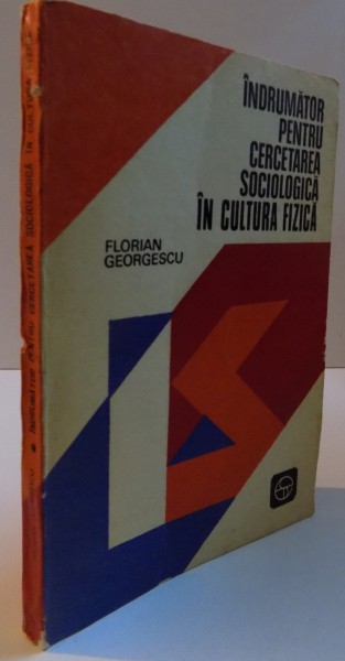 INDRUMATOR PENTRU CERCETAREA SOCIOLOGICA IN CULTURA FIZICA, 1979