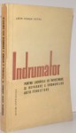 INDRUMATOR PENTRU LUCRARILE DE INTRETINERE SI REPARARE A DRUMURILOR AUTO-FORESTIERE , 1967