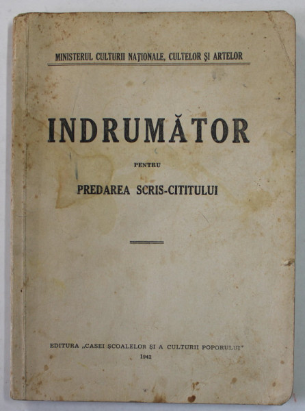 INDRUMATOR PENTRU PREDAREA SCRIS - CITITULUI , 1942 , PREZINTA PETE , INSCRISURI SI URME DE UZURA