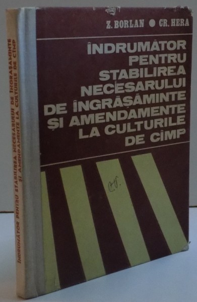 INDRUMATOR PENTRU STABILIREA NECESARULUI DE INGRASAMINTE SI AMENDAMENTE LA CULTURILE DE CAMP , 1977