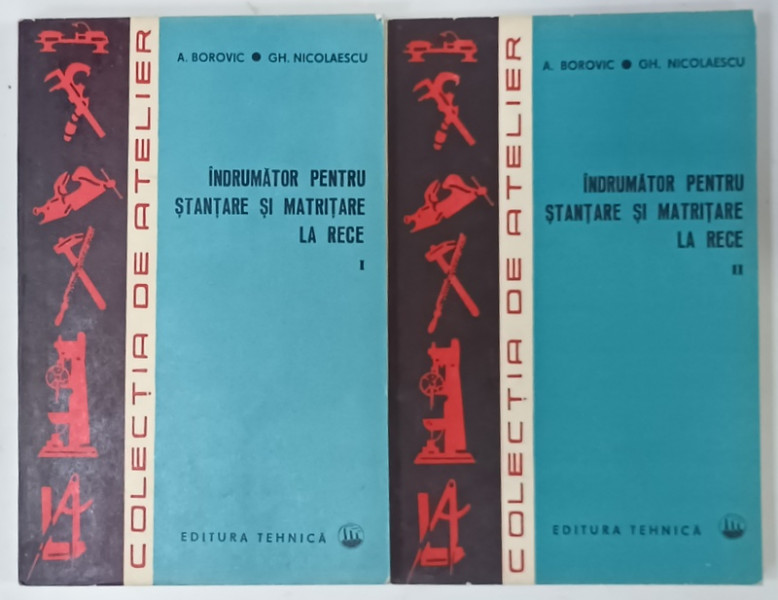 INDRUMATOR PENTRU STANTARE si MATRITARE la RECE de A. BOROVIC si GH. NICOLAESCU, VOLUMELE I - II, 1976