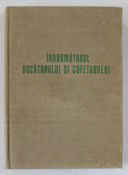 INDRUMATORUL BUCATARULUI SI COFETARULUI  1955