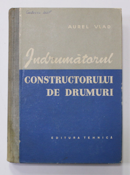 INDRUMATORUL CONSTRUCTORULUI DE DRUMURI de AUREL VLAD , 1959