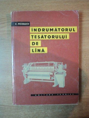 INDRUMATORUL TESATORULUI DE LANA de OSWALD WEIHRAUCH , 1960