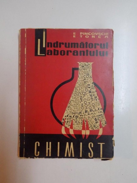 INDRUMATORULUL LABORANTULUI CHIMIST de E PINCOVSKI , E TONCA , 1962