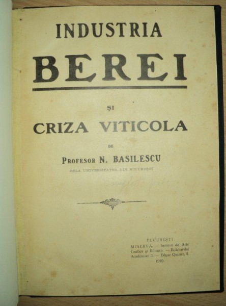 Industria berei si criza viticola, N. Basilescu, Bucuresti 1910