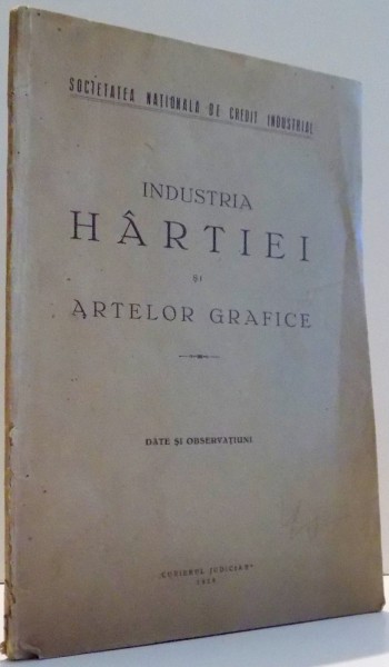 INDUSTRIA HARTIEI SI ARTELOR GRAFICE , 1928