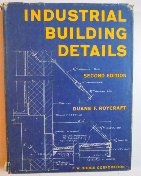 INDUSTRIAL BUILDINGS DETAILS  by DUANE F. ROYCRAFT  , 1959