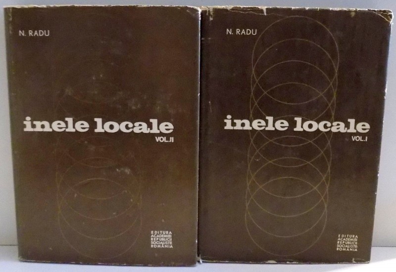 INELE LOCALE de N. RADU , VOL I-II ,  1968