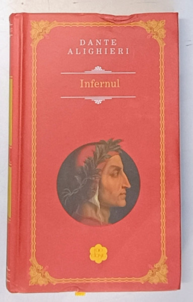 INFERNUL de DANTE ALIGHIERI, 2018 * TRADUCERE DE GEORGE COSBUC * ILUSTRATII DE GUSTAVE DORE