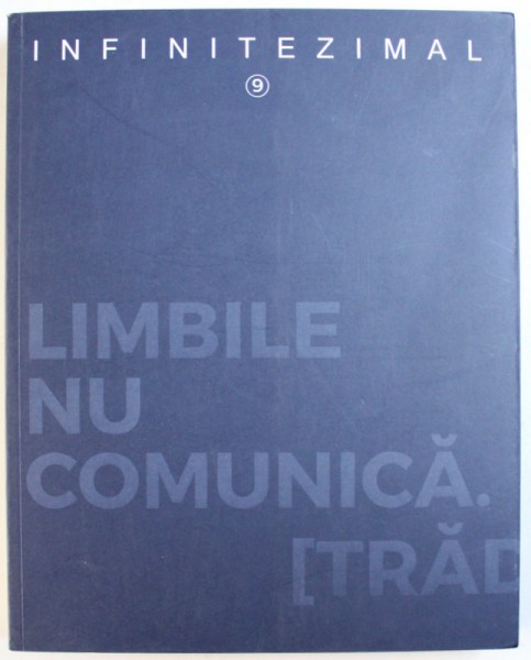 INFINITEZIMAL , REVISTA NR. 9 , 2017