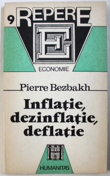 INFLATIE , DEZINFLATIE , DEFLATIE de PIERRE BEZBAKH , 1992