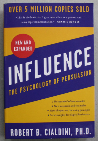 INFLUENCE - THE PSYCHOLOGY OF PERSUASION by ROBERT B. CIALDINI , 2021