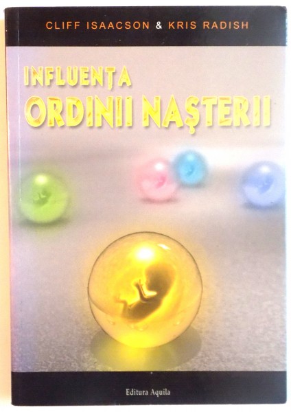 INFLUENTA ORDINII NASTERII de CLIFF ISAACSON, KRIS RADISH, 2006