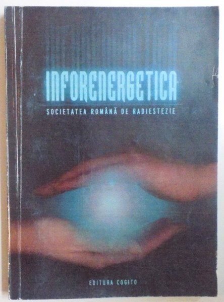 INFOENERGETICA - SOCIETATEA ROMANA DE RADIESTEZIE  , 2001
