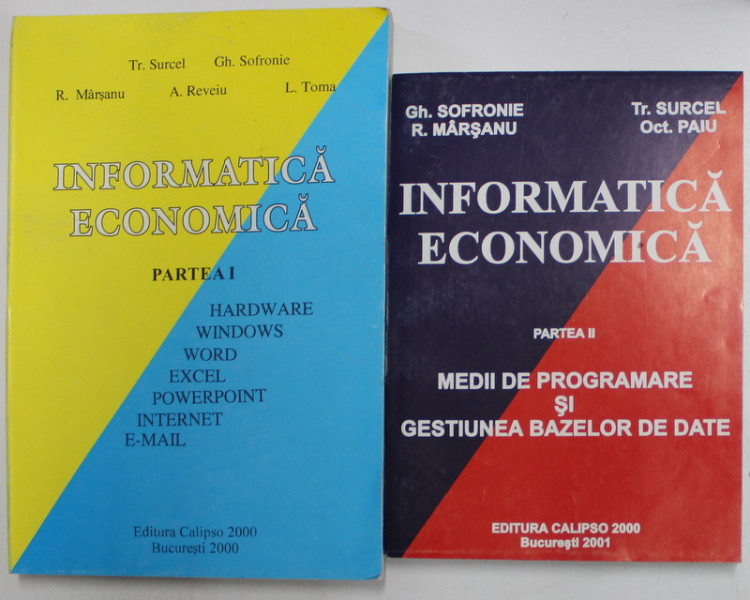 INFORMATICA ECONOMICA PART. I-II de R. MARSANU...L. TOMA , 2000 , 2001