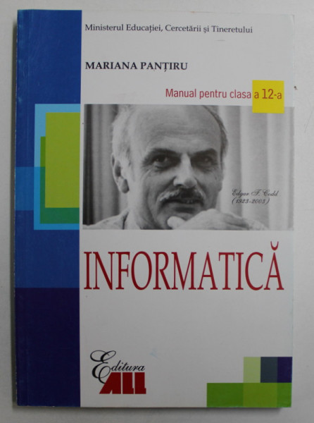 INFORMATICA  - MANUAL PENTRU CLASA A 12 - A de MARIANA PANTIRU , 2017