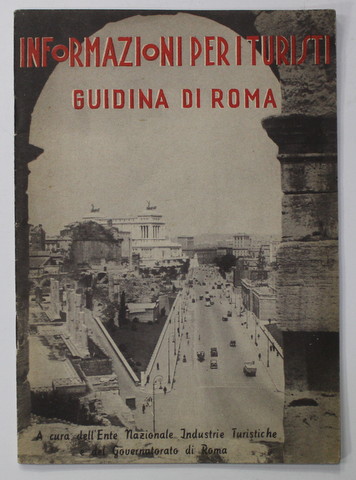 INFORMAZIONI PER I TURISTI - GUIDINA DI ROMA , ANNO I , NUM . 9 , 1937