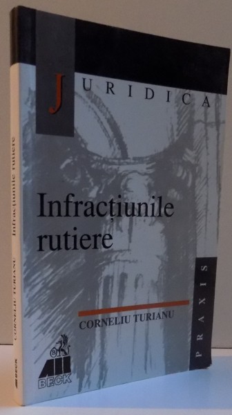 INFRACTIUNILE RUTIERE de CORNELIU TURIANU , 2000