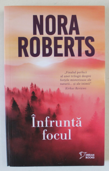 INFRUNTA FOCUL de NORA ROBERTS , 2023