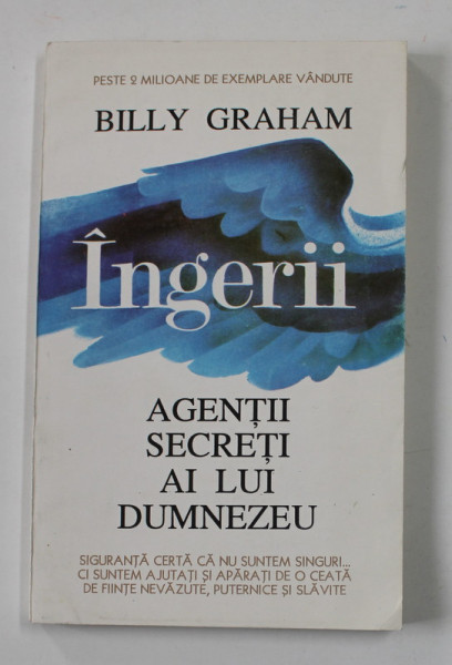 INGERII , AGENTII SECRETI AI LUI DUMNEZEU de BILLY GRAHAM , 1994