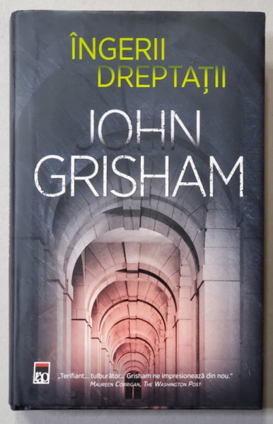 INGERII DREPTATII de JOHN GRISHAM , 2020