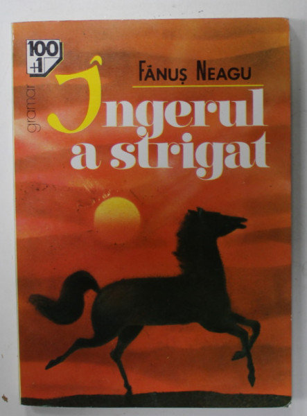 INGERUL A STRIGAT de FANUS NEAGU , 1994