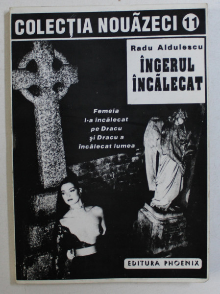 INGERUL INCALECAT de RADU ALDULESCU , 1994