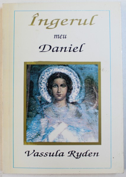 INGERUL MEU , DANIEL de VASSULA RYDEN , 1998