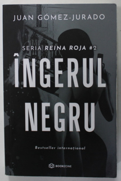 INGERUL NEGRU de JUAN GOMEZ - JURADO , SERIA  '' REINA ROJA '' NR. 2 , 2022