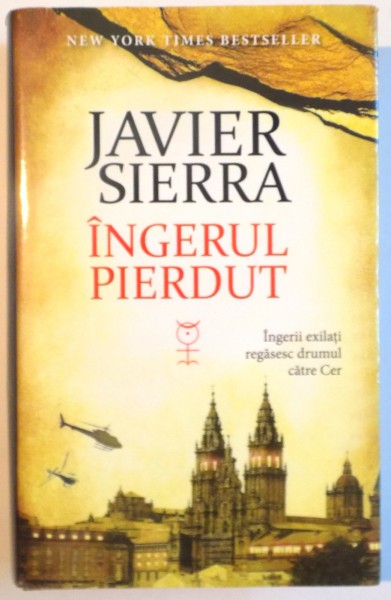 INGERUL PIERDUT de JAVIER SIERRA, 2015