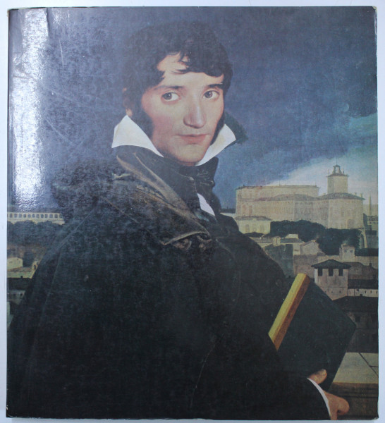 INGRES IN ITALIA 1806 - 1824 , 1835 - 1841 , MOSTRA ALL ' ACADEMIA DI FRANCIA , VILLA MEDICI , ROMA , 1968