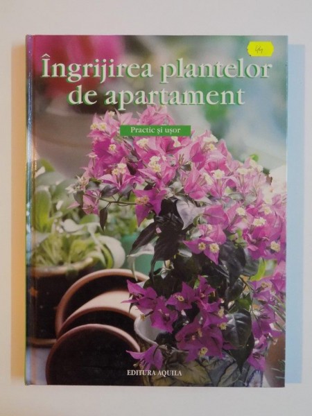 INGRIJIREA PLANTELOR DE APARTAMENT , 2005