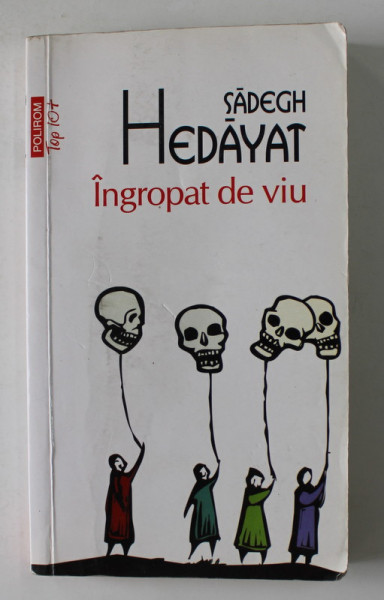 INGROPAT DE VIU de SADEGH HEDAYAT , 2014