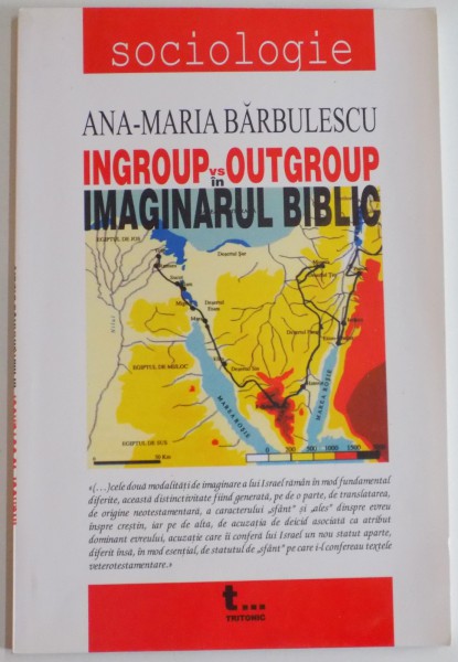 INGROUP VS OUTGROUP IN IMAGINARUL BIBLIC de ANA MARIA BARBULESCU , 2004
