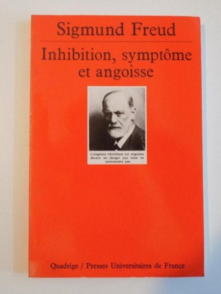 INHIBITION , SYMPTOME ET ANGOISSE de SIGMUND FREUD , 1993