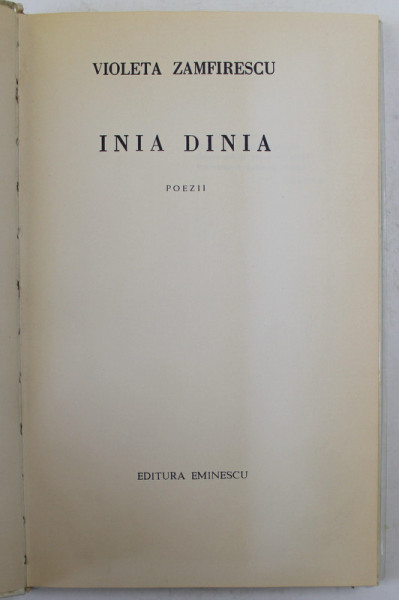 INIA DINIA , poezii de VIOLETA ZAMFIRESCU , coperta si desene de MIHU VULCANESCU , 1971