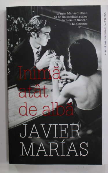 INIMA ATAT DE ALBA de JAVIER MARIAS , 2021 *PREZINTA HALOURI DE APA