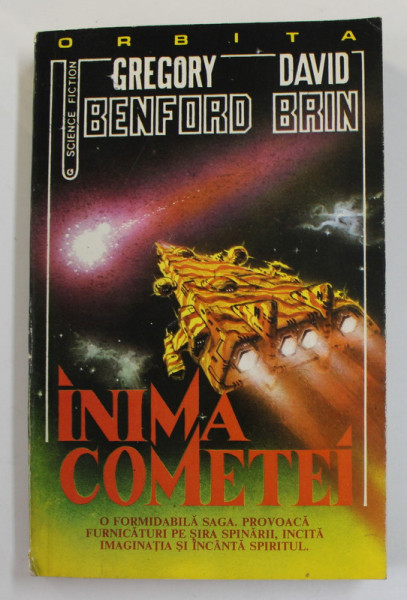 INIMA COMETEI de GREGORY BENFORD si DAVID BRIN , ANII ' 90