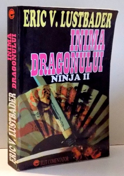 INIMA DRAGONULUI, NINJA II de ERIC V. LUSTBADER