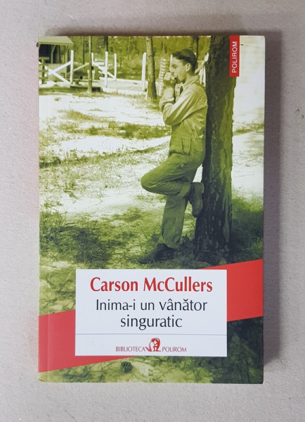 INIMA - I UN VANATOR SINGURATIC de CARSON McCULLERS , 2013