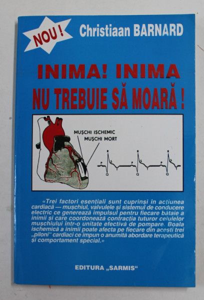 '' INIMA ! INIMA NU TREBUIE SA MOARA !'' de CHRISTIAAN BARNARD , ANII '90