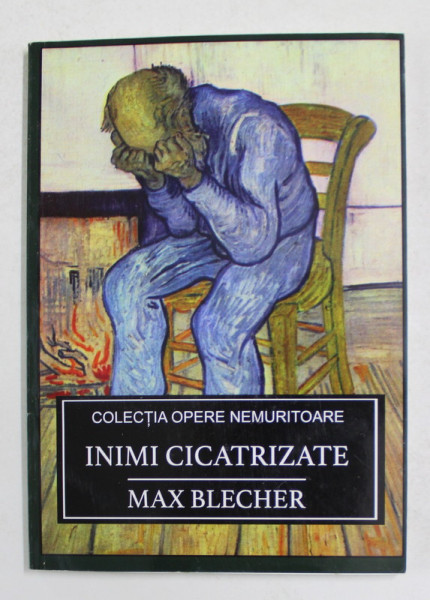 INIMI CICATRIZATE de MAX BLECHER , 2017