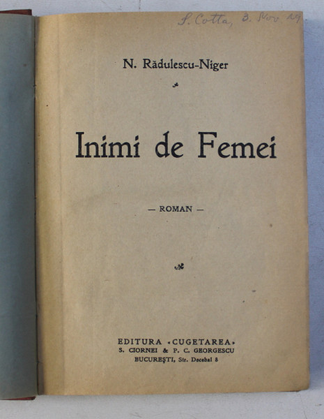INIMI DE FEMEI - roman de N . RADULESCU - NIGER , EDITIE INTERBELICA